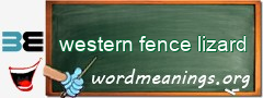 WordMeaning blackboard for western fence lizard